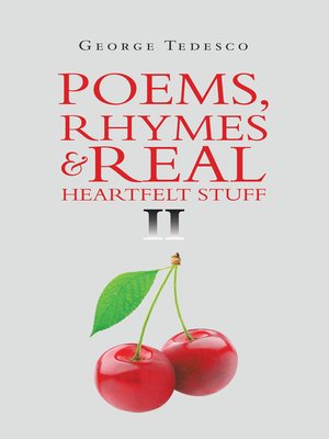 cover image of Poems, Rhymes & Real Heartfelt Stuff Ii